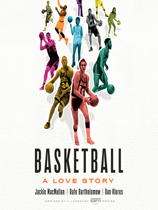 Title details for Basketball by Jackie MacMullan - Available
